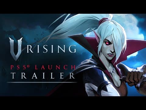 V Rising's PlayStation®5 launch trailer
