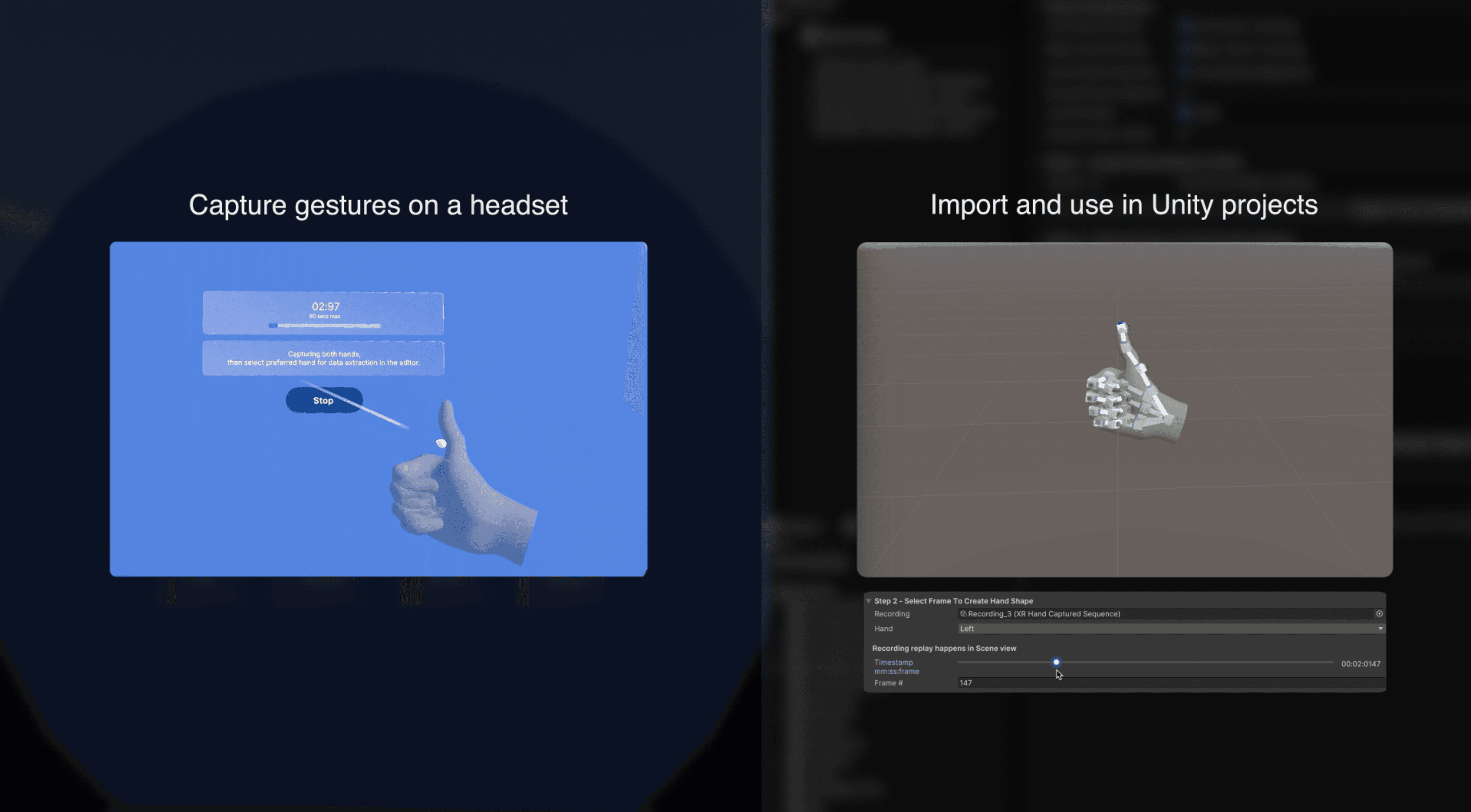 A split image showing two steps of the XR Hand Capture workflow: on the left, a headset UI capturing a thumbs-up hand pose on-device; on the right, the captured skeletal hand model imported and displayed in the Unity Editor inspector.