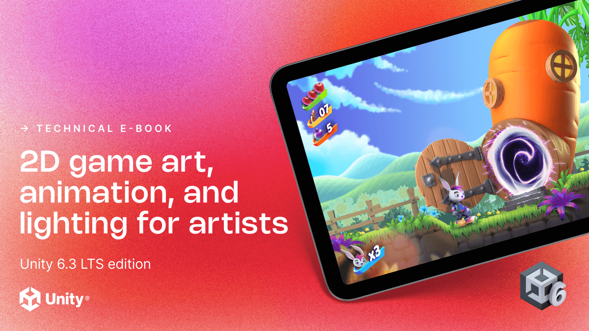 2D game art, animation, and lighting for artists_Unity 6.3 LTS edition