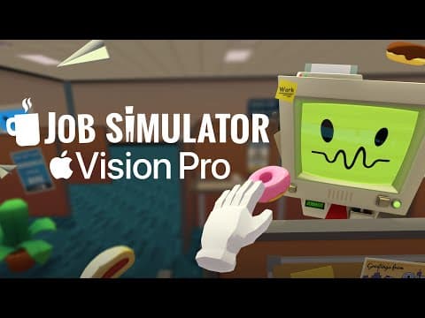 Job Simulator I Apple Vision Pro Trailer